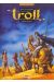 troll tome 3 - mille et un ennuis