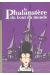 le phalanstère du bout du monde tome 1