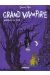 Grand vampire tome 2 - mortelles en têtes