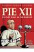Pie XII - un pape dans la tourmente