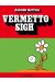 vermetto sigh