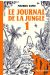 le journal de la jungle tome 1