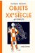 objets du xxème siècle