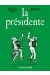 la présidente ; Lille, 1994