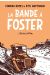 la bande à Foster