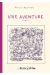 Une aventure