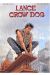 Lance crow dog tome 5 - taina