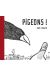 Pigeons !