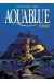 aquablue tome 10 - le baiser d’arakh