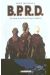 b.p.r.d. tome 1 - au creux de la terre et autres histoires