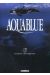 aquablue tome 2 - planète bleue (édition anniversaire)