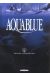 Aquablue (éd. anniversaire) tome 6