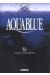 Aquablue - édition anniversaire tome 10 - le baiser d’arakh