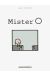 mister o