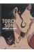 torch song tome 1