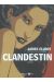 clandestin tome 1 - la dernière saison