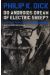 do androids dream of electric sheep? Tome 3