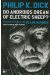 do androids dream of electric sheep ? Tome 6