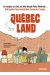 Québec land - Petit guide d'une installation réussie au Canada