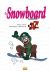 le snowboard illustré de a à z