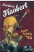 gustave flaubert, trois contes en bd