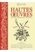 hautes oeuvres