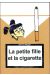 La petite fille et la cigarette