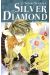 silver diamond tome 1
