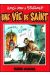 Une vie de saint tome 1