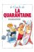les guides en bd tome 3 - le guide de la quarantaine