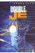 Double Je - intégrale tomes 1 et 2