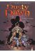 dusty dawn tome 1 - l'héritage maléfique 1ère part