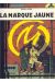 Blake et Mortimer - La marque jaune (éd. 1987)