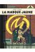 Blake et Mortimer tome 6 - la marque jaune - Nouvelle édition