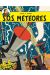 Blake et Mortimer tome 8 - S.O.S. météores - Nouvelle édition