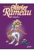 Olivier Rameau : Intégrale vol.2 : Tomes 4 à 6
