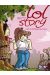 lol story tome 1 - l'art d'attraper les mecs