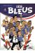allez les bleus tome 1 - objectif deuxième étoile !