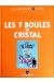 Tintin (Les Archives - Atlas 2010) tome 11 - Les 7 boules de cristal (éd. 2011)