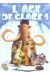 l'âge de glace tome 1