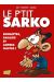 le p'tit sarko ; intégrale