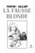 La fausse blonde