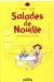 salades de nouille ; les roucoulements d'une rousse