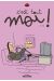 c'est tout moi !