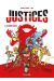 Justices tome 1