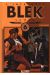 Blek le roc - intégrale tome 6