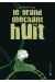 Le grand méchant huit