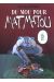 Mat Matou tome 5