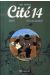 cité 14 - saison 1 tome 1 - êtes-vous anarchiste ?