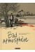 bad atmosphère tome 1 - le temps des assassins